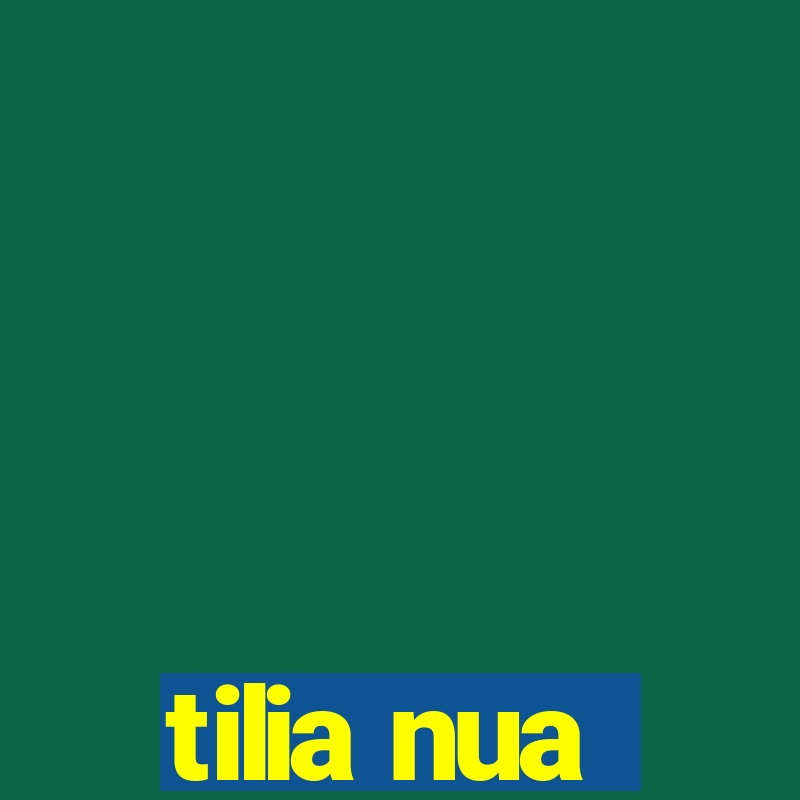 tilia nua